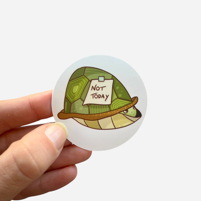 Not Today Turtle Sticker 🐢 |   6×6 cm - White